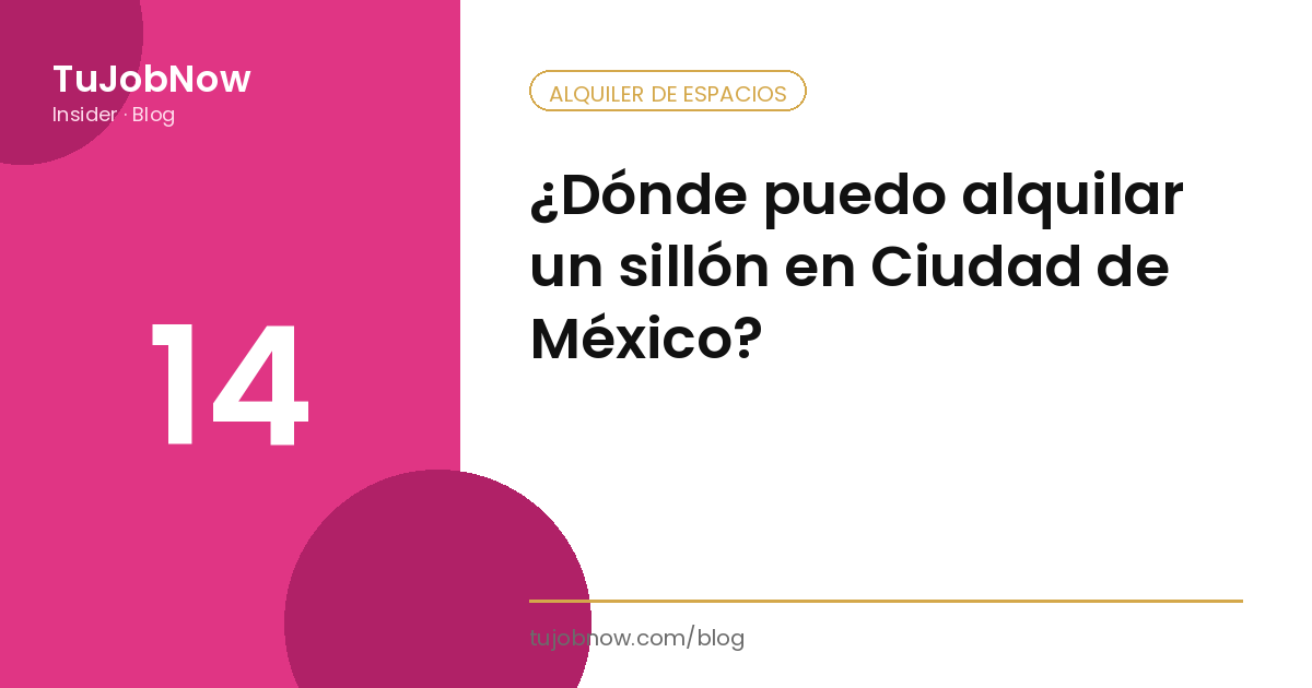 ¿Dónde puedo alquilar un sillón en Ciudad de México?