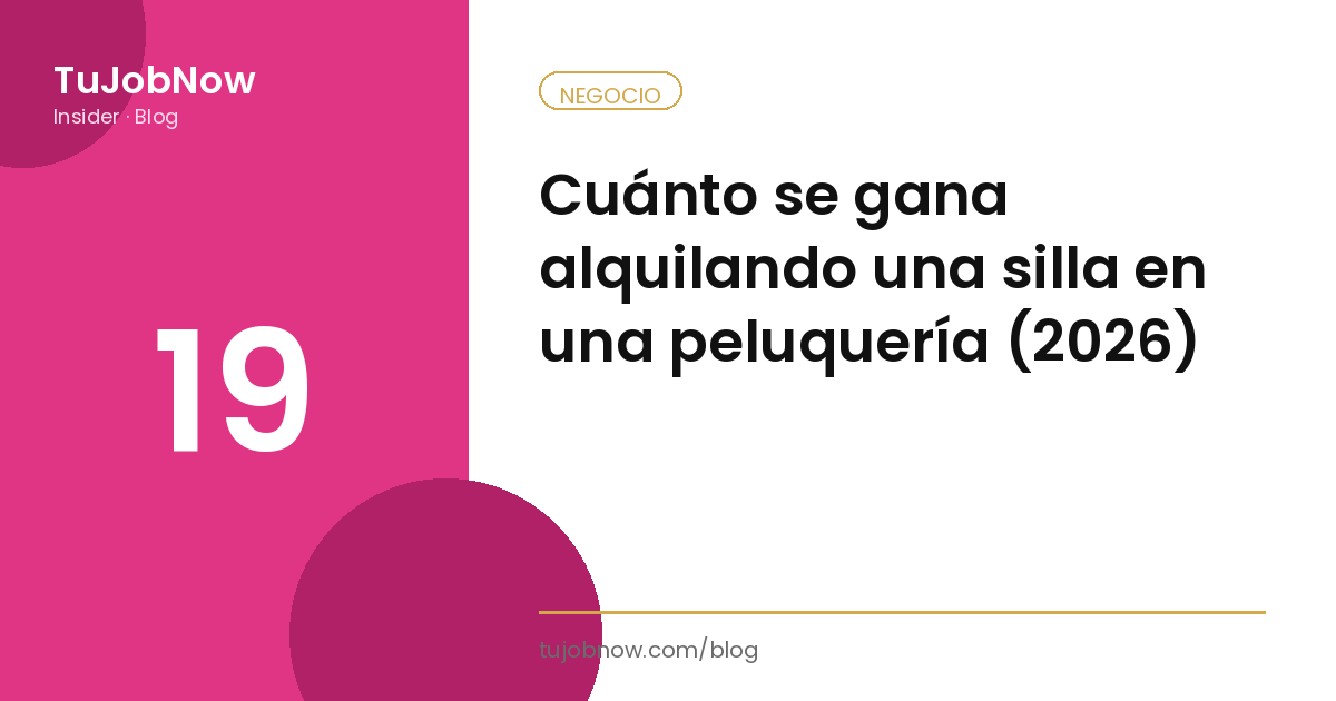 Cuánto se gana alquilando una silla en una peluquería (2026)