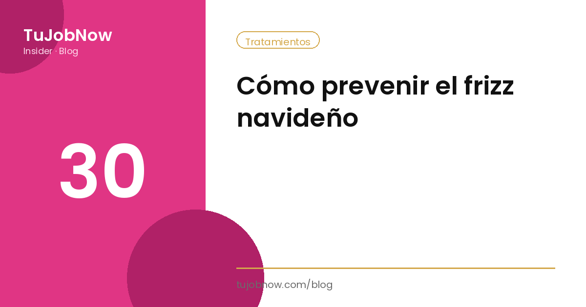 Cómo prevenir el frizz navideño