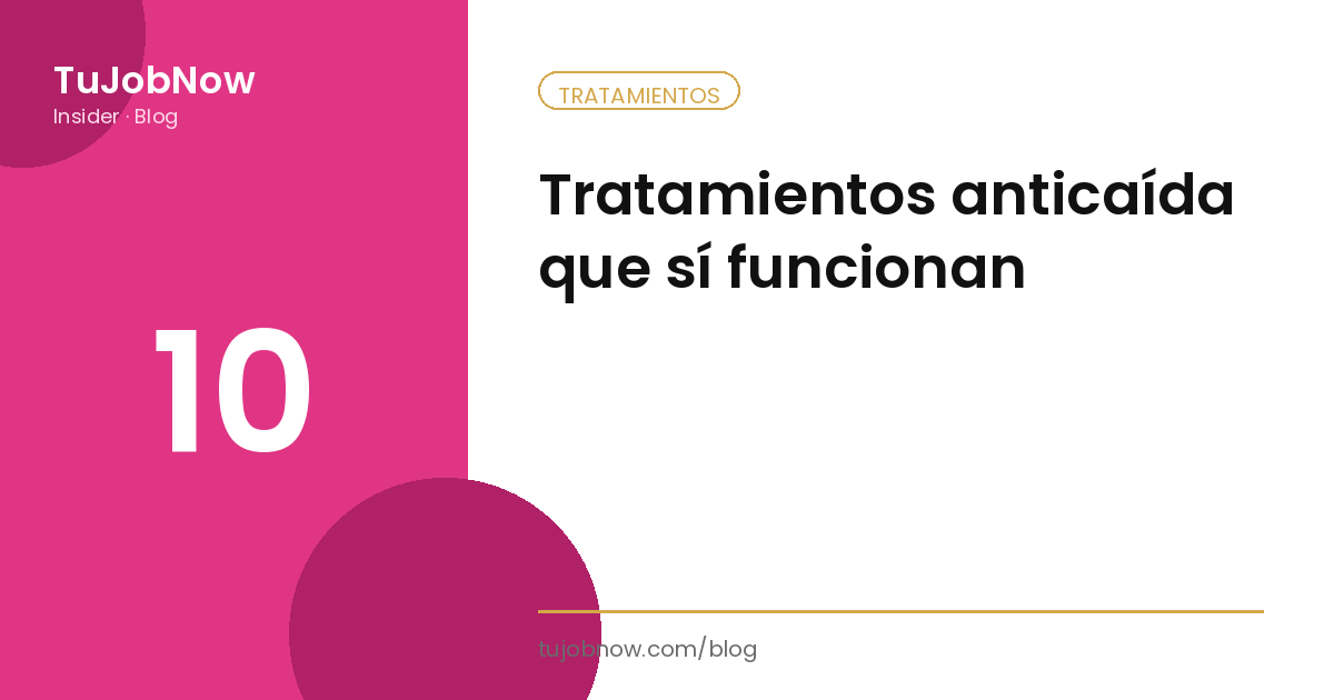 Tratamientos anticaída que sí funcionan